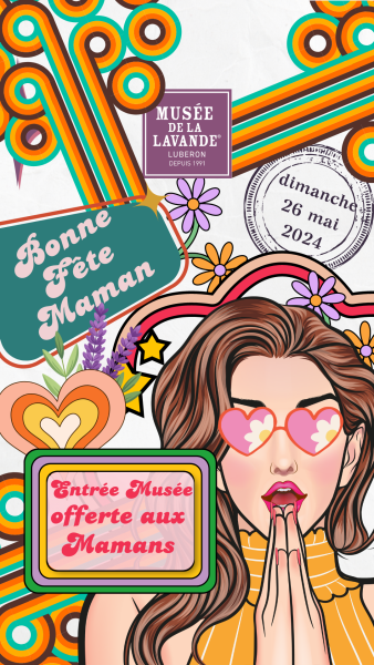 Fête des Mères 2026 : une visite en famille au Musée de la Lavande Luberon le dimanche 31 mai